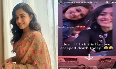 ମୃତ୍ୟୁ ମୁଖରୁ ବଞ୍ଚିଲେ ରଶ୍ମିକା ମନ୍ଦାନା