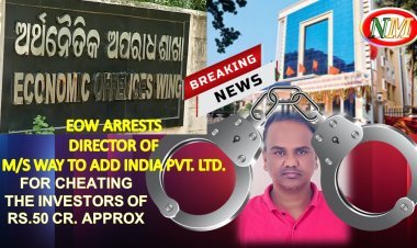 EOW ARRESTS DIRECTOR OF M/S WAY TO ADD INDIA PVT. LTD.